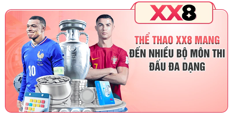 Thể thao XX8 mang đến nhiều bộ môn thi đấu đa dạng